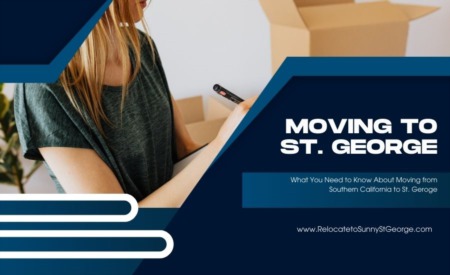 What You Need to Know Before Moving from Southern California to St. George